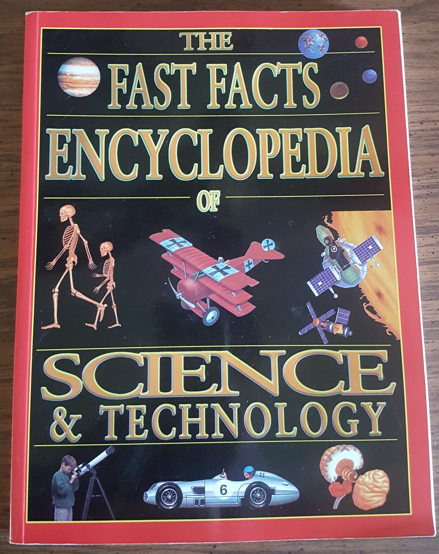 The Fast Facts Encyclopedia of Science and Technology