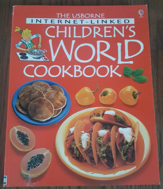 Usborne Internet Linked Children's World Cookbook