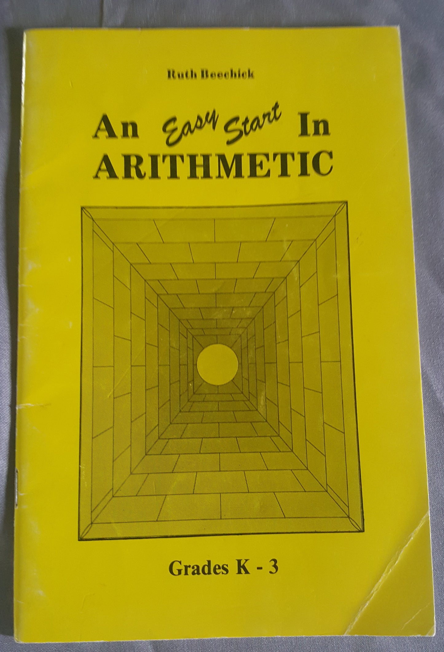 An Easy Start In Arithmetic Ruth Beechick