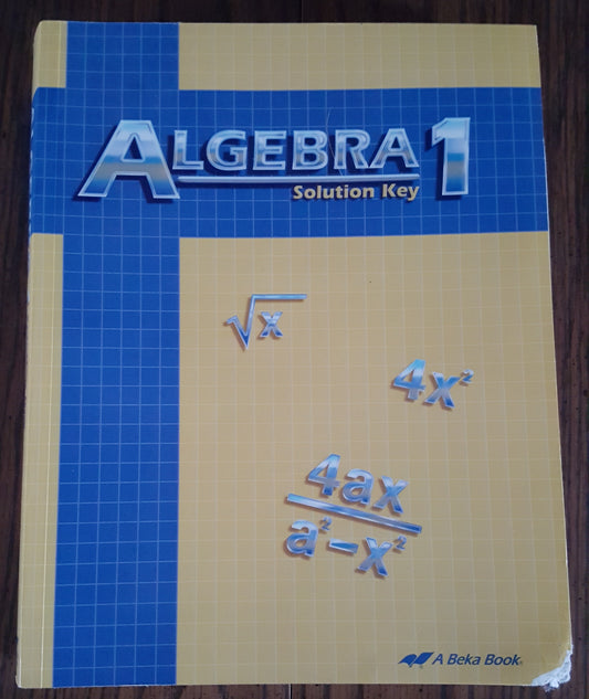 Abeka Algebra 1 Solution Key