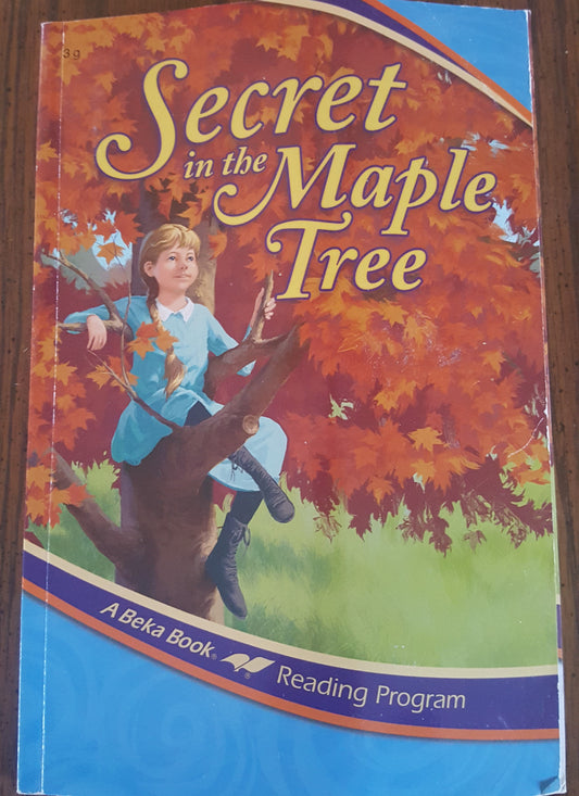 Abeka Secret in the Maple Tree