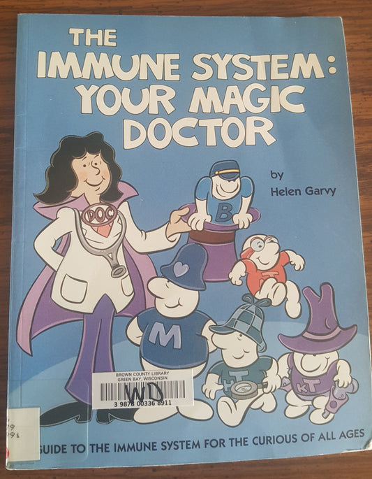 The Immune System Your Magic Doctor