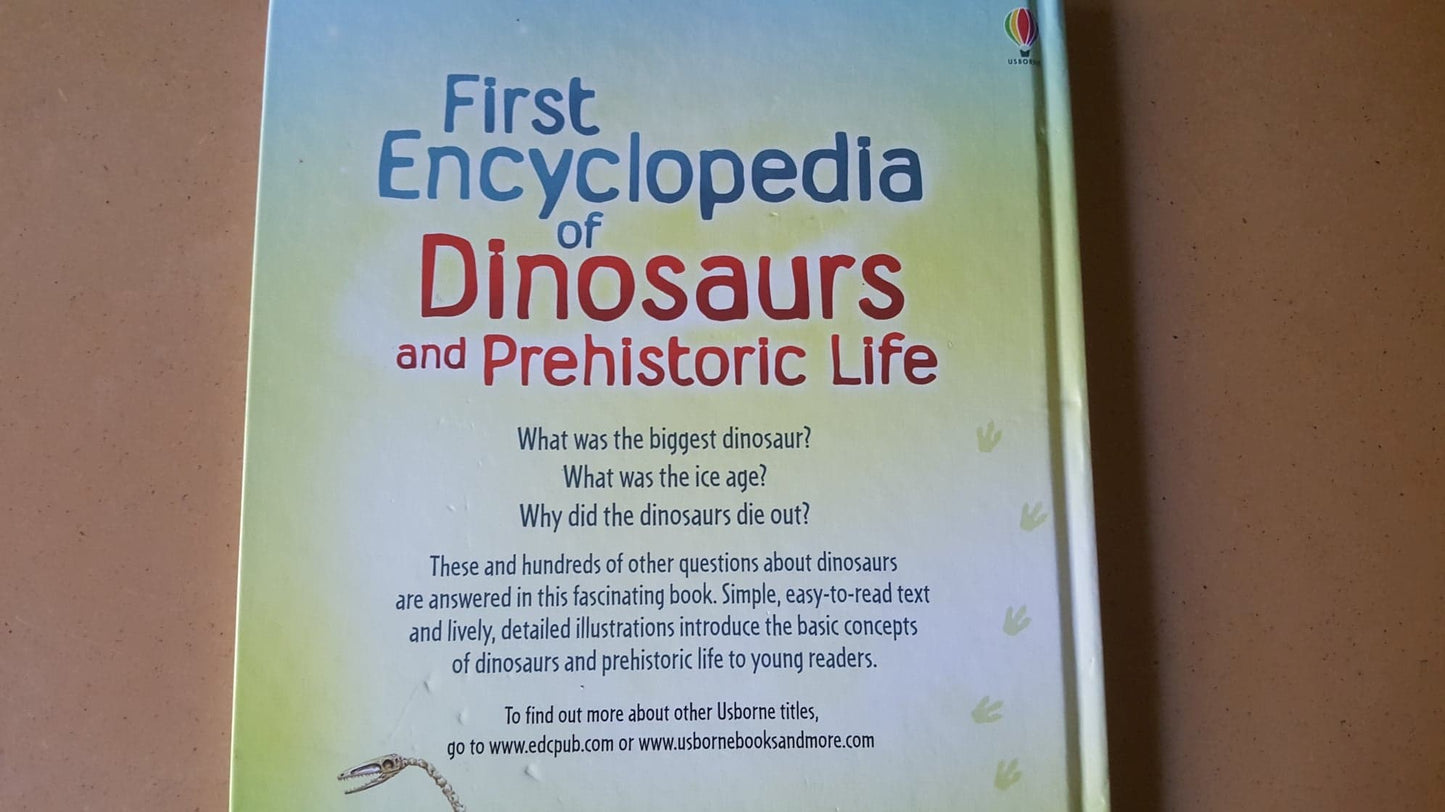 Usborne Internet Linked First Encyclopedia of Dinosaurs and Prehistoric Life